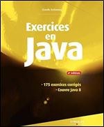Exercices en java 4e edition [French]